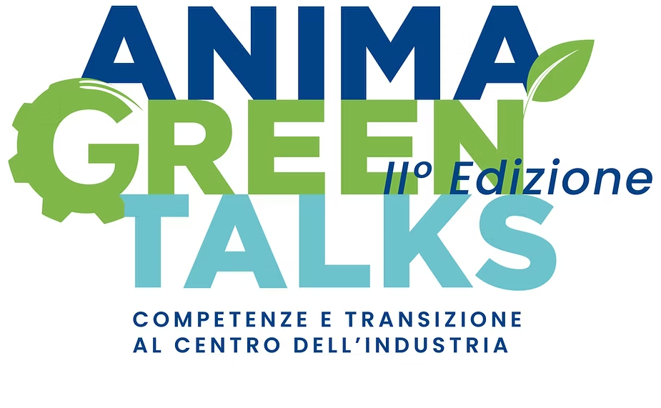 Anima Green Talks  - Competenze e transizione al centro dell'industria